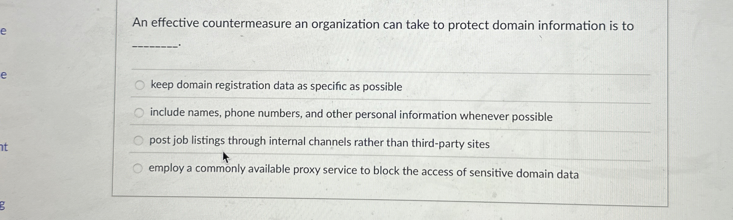 An effective countermeasure an organization can