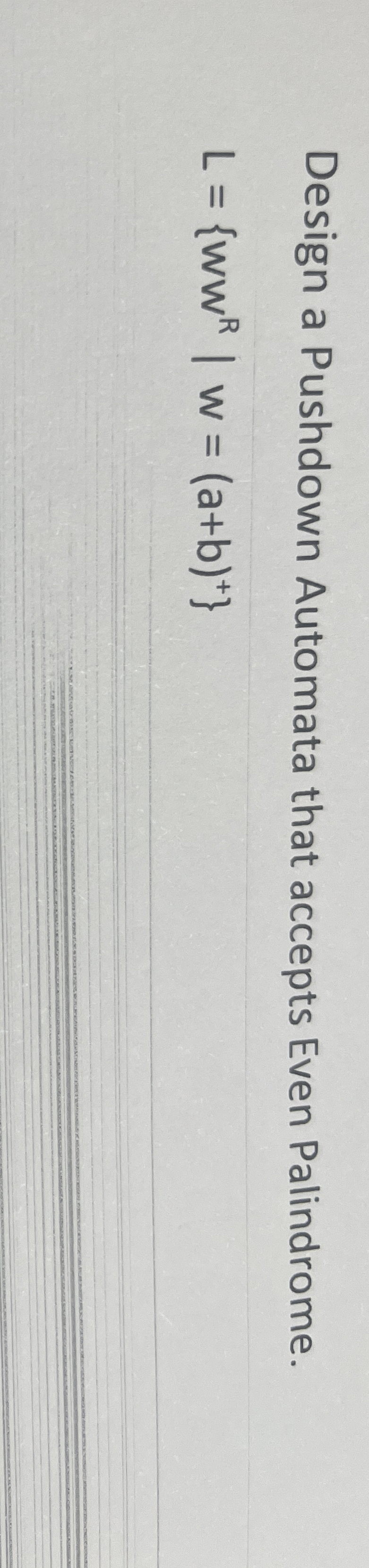 Design a Pushdown Automata that accepts Even
