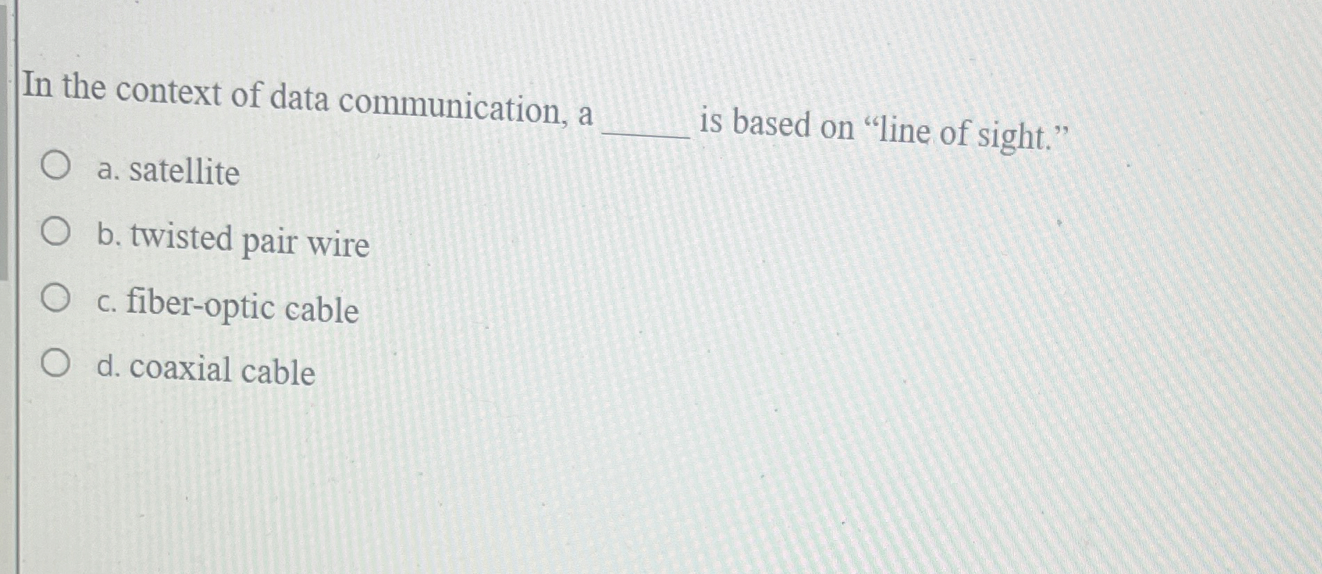 In the context of data communication, a a .