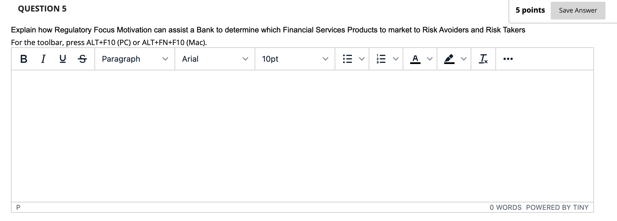 QUESTION 5 5 points Save Answer Explain how