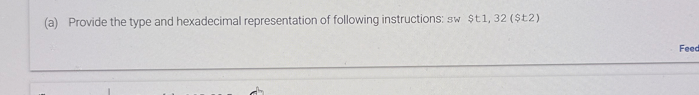 ( a ) Provide the type and hexadecimal
