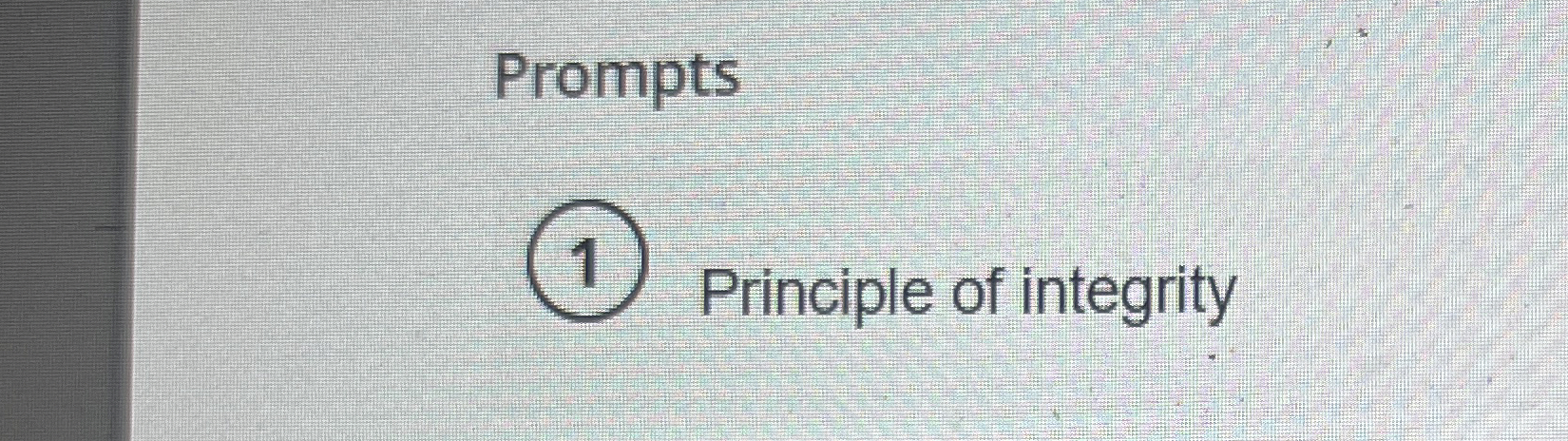 Prompts Principle of integrity