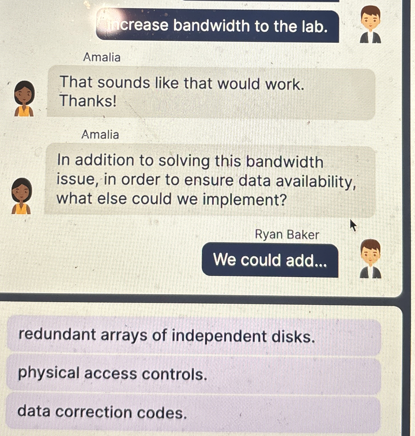 crease bandwidth to the lab. Amalia That sounds