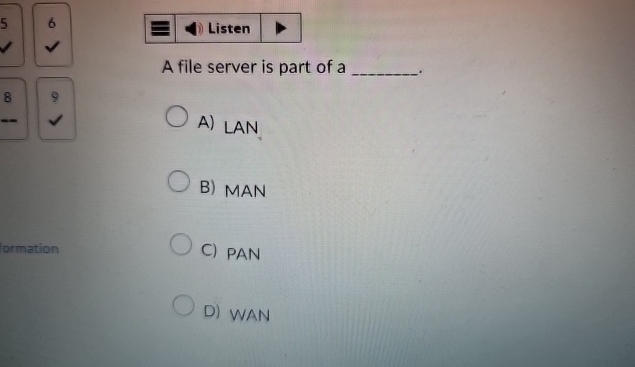 A file server is part of a A ) LAN B ) MAN C )