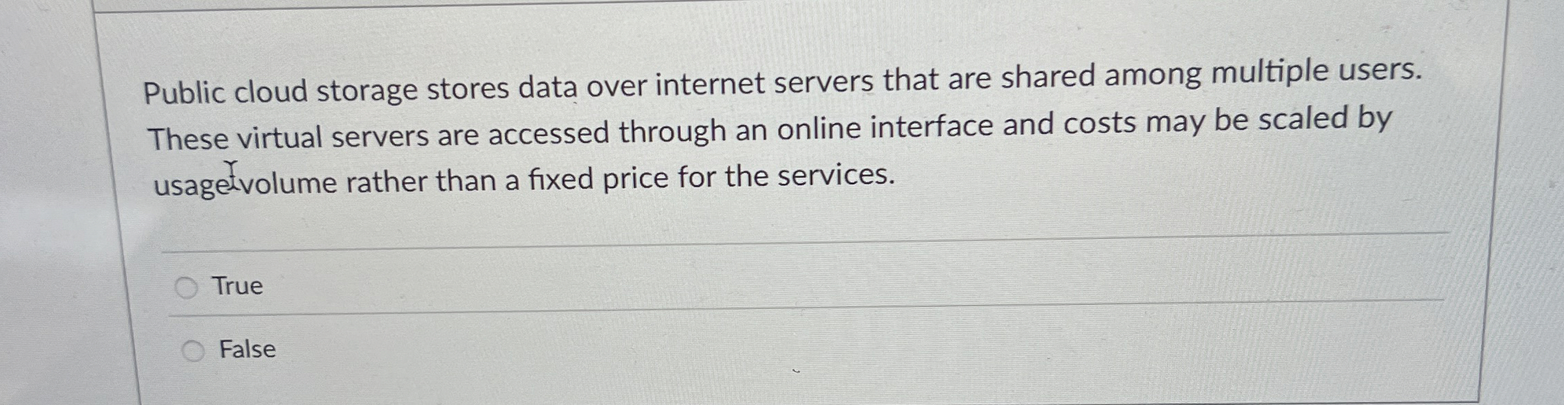 Public cloud storage stores data over internet