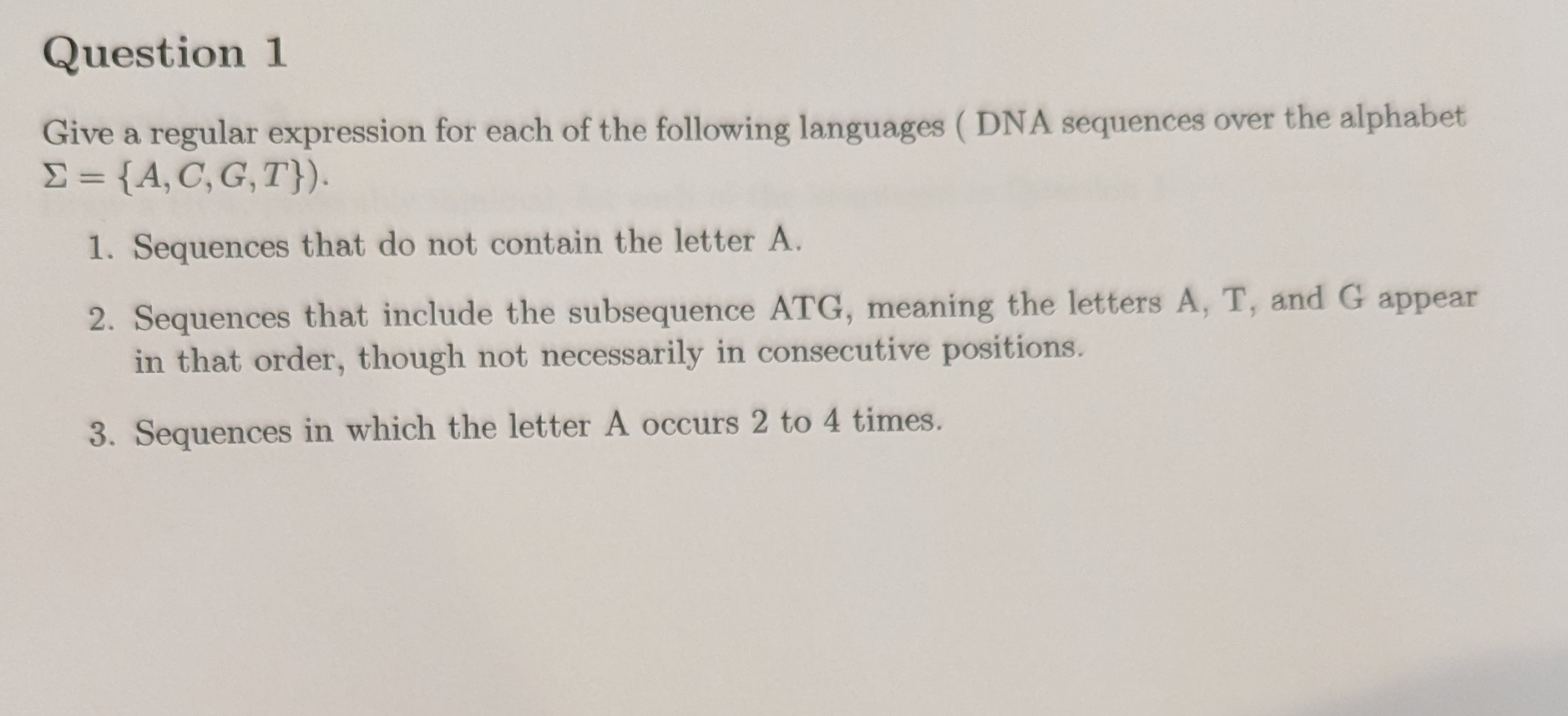 Question 1 Give a regular expression for each of