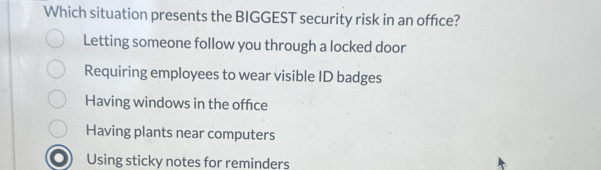 Which situation presents the BIGGEST security