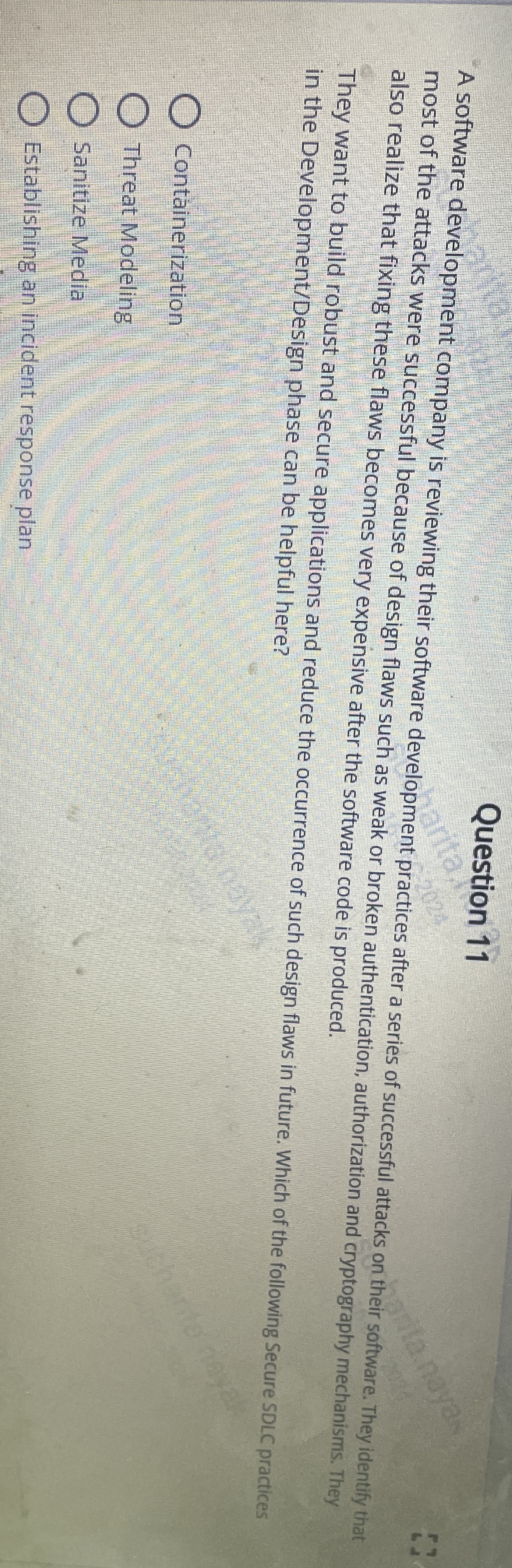 Question 1 1 A software development company is
