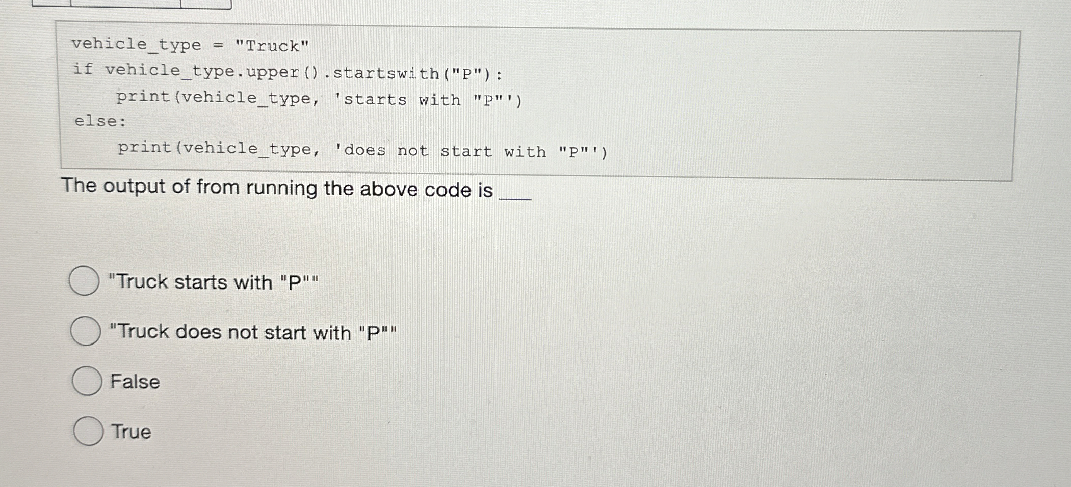 vehicle _ type = "Truck" if vehicle _ type.upper