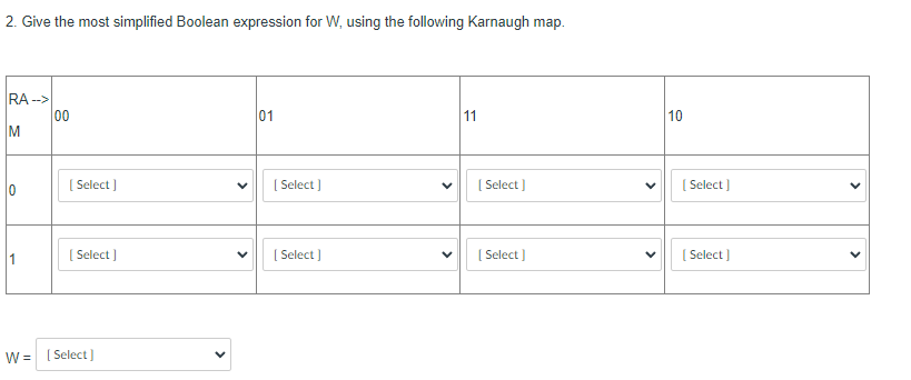 2 . Give the most simplified Boolean expression