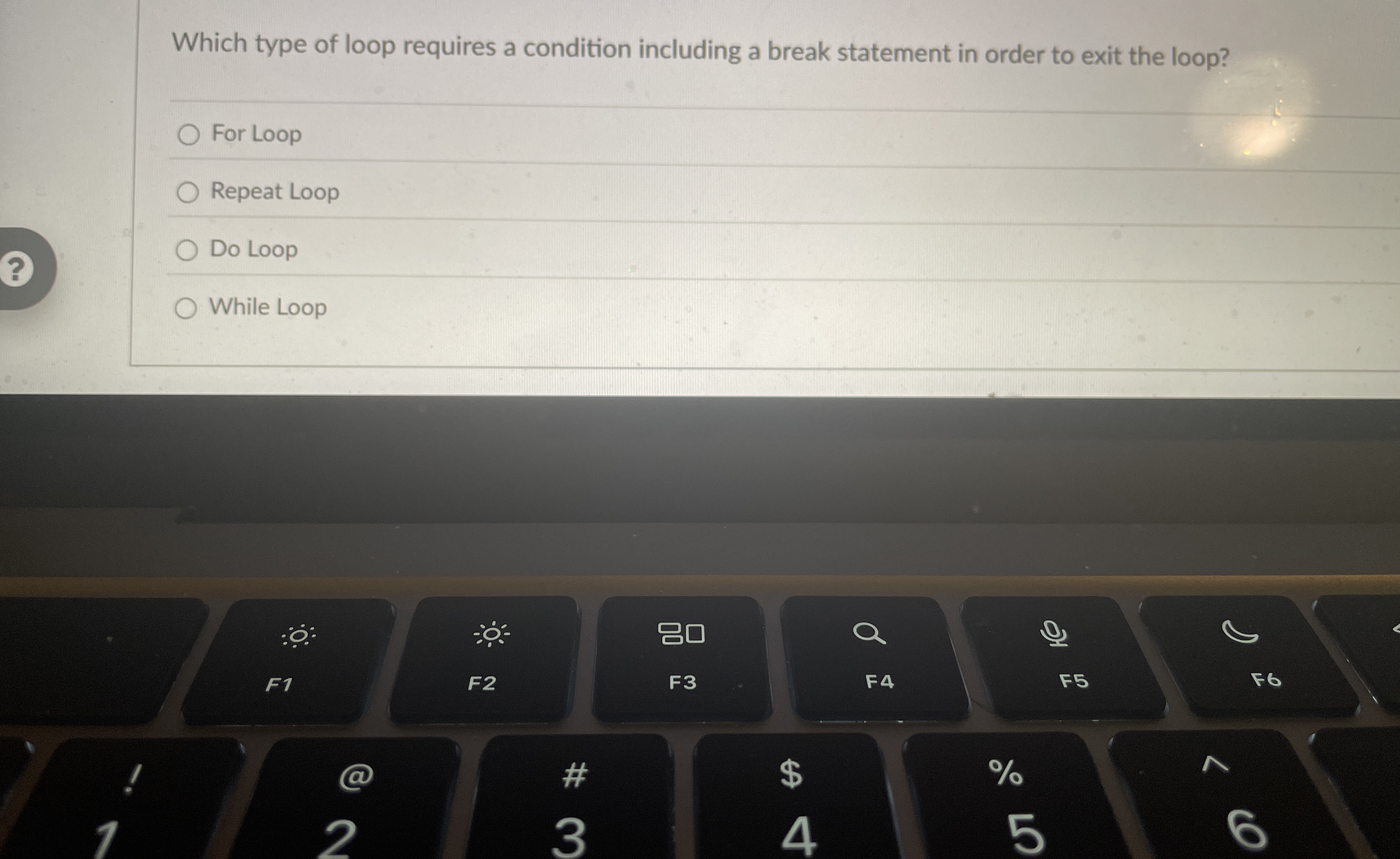 Which type of loop requires a condition including