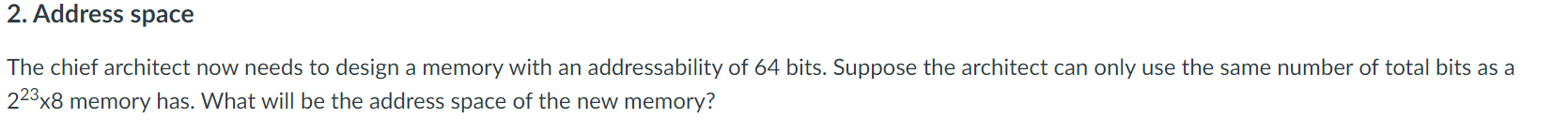 2 . Address space The chief architect now needs