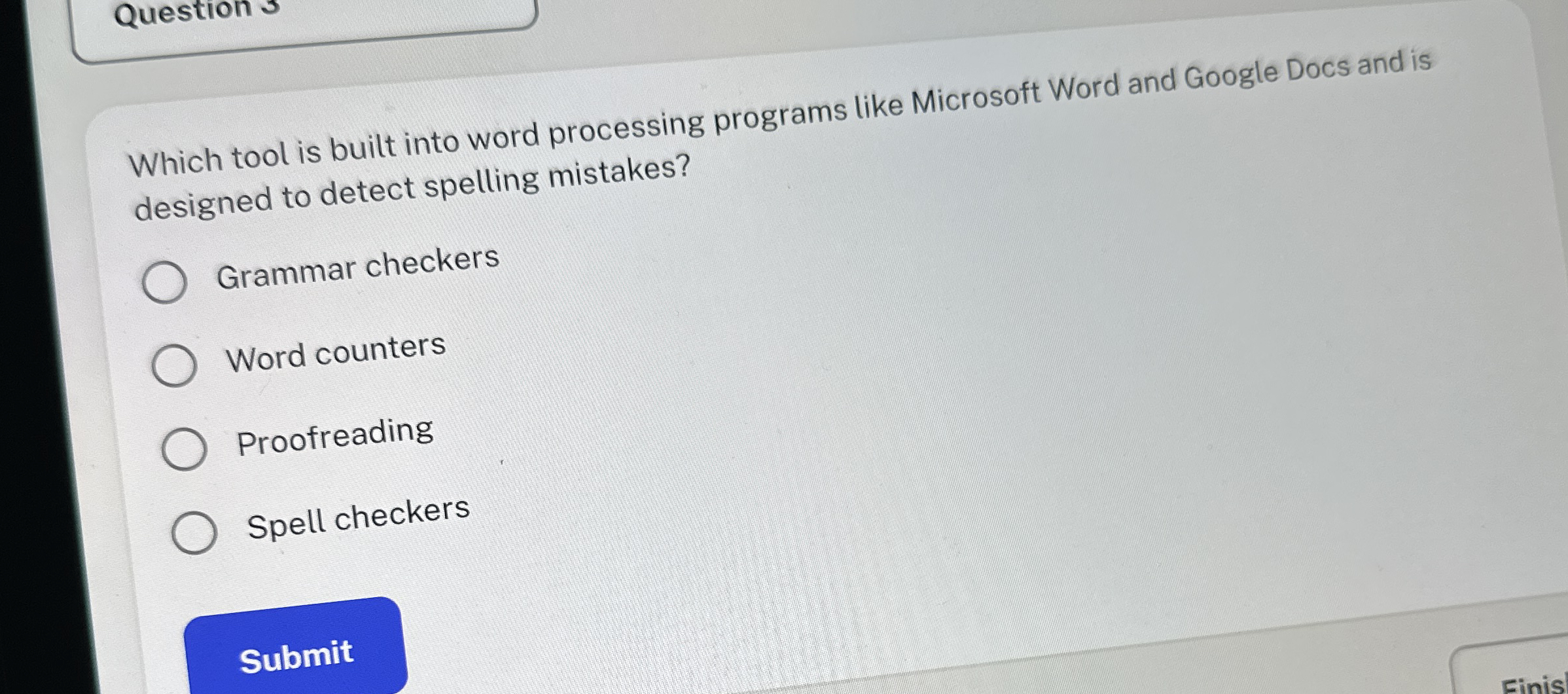 Question 3 Which tool is built into word