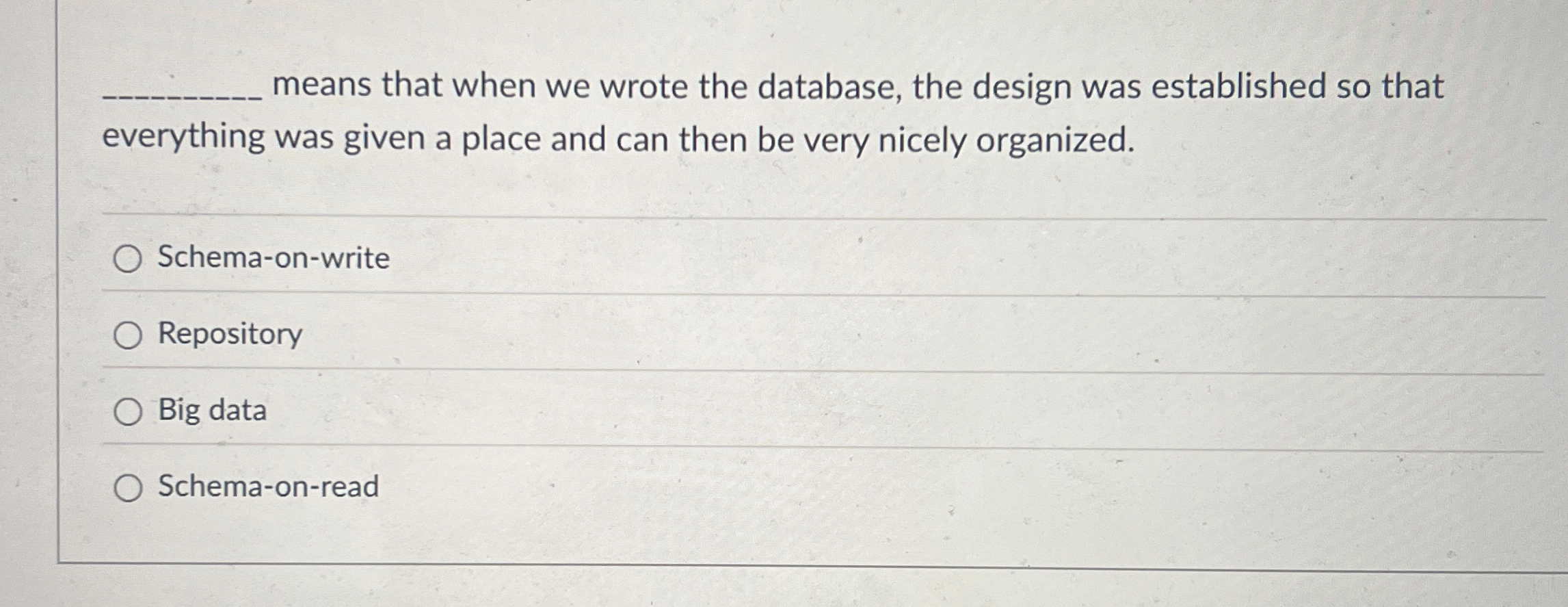 q , means that when we wrote the database, the