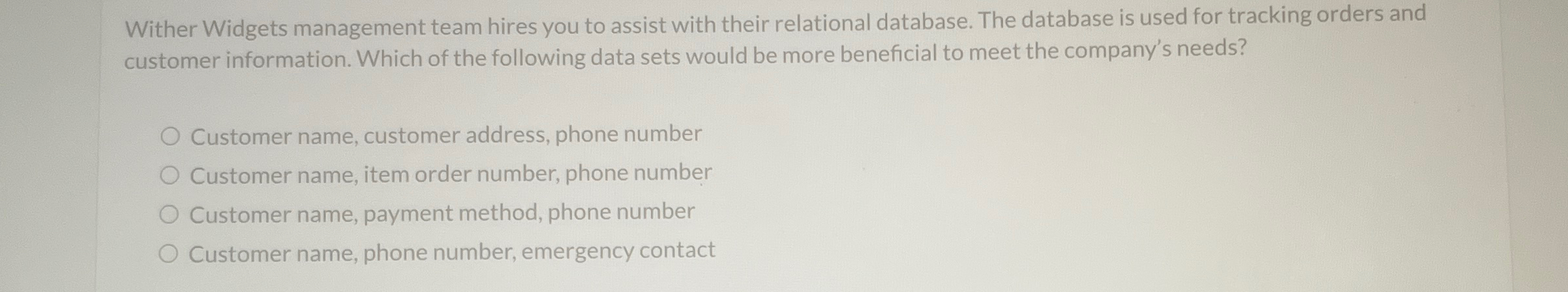 Wither Widgets management team hires you to