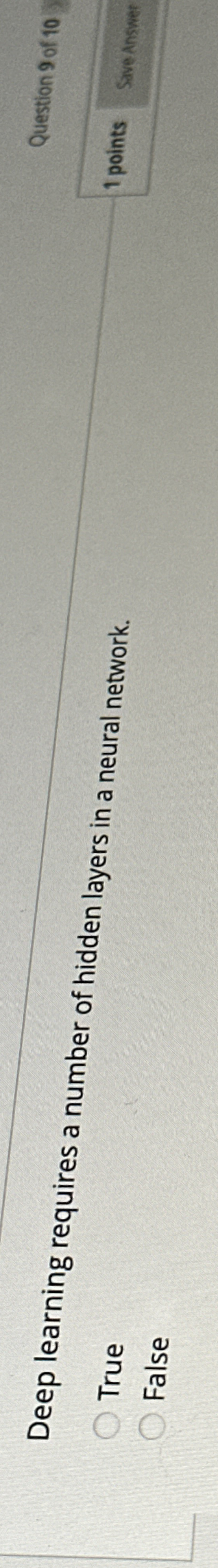 Deep learning requires a number of hidden layers