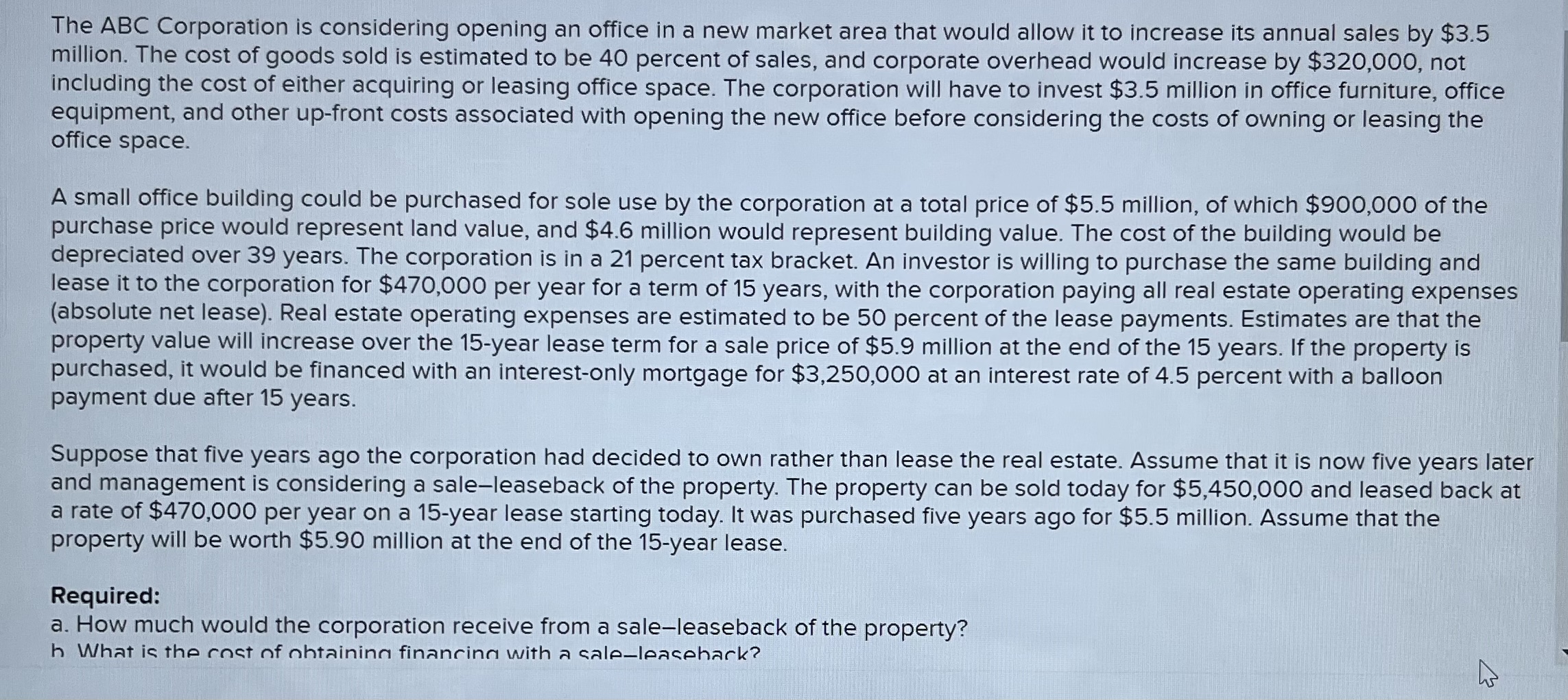 The ABC Corporation is considering opening an