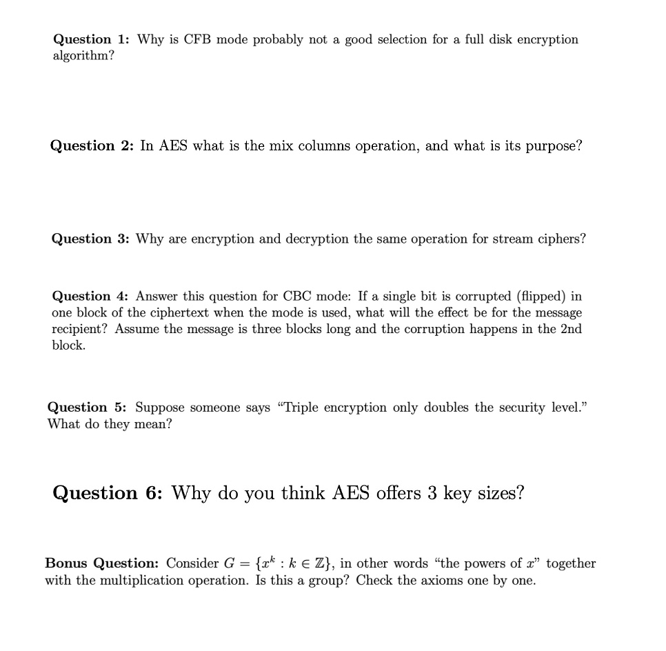 Question 1 : Why is CFB mode probably not a good