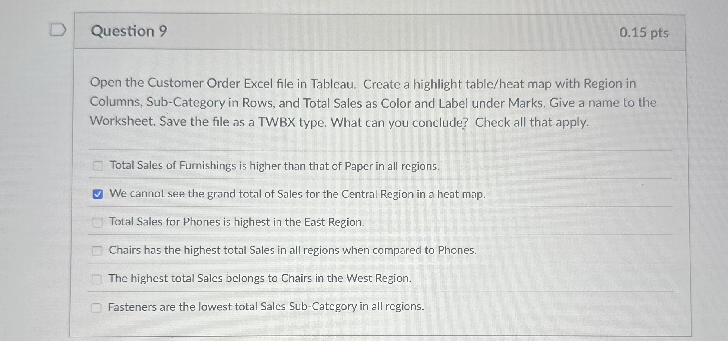 Question 9 Open the Customer Order Excel file in