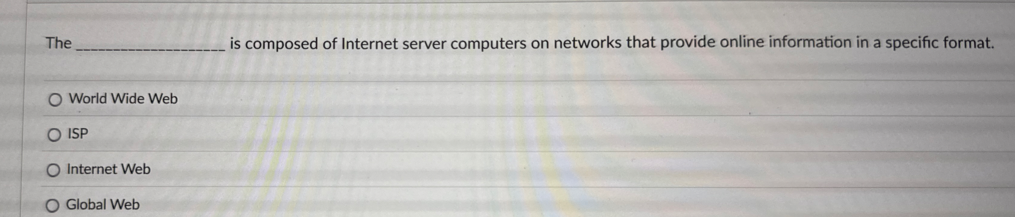 The is composed of Internet server computers on