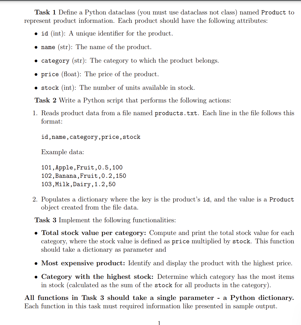 Task 1 Define a Python dataclass ( you must use