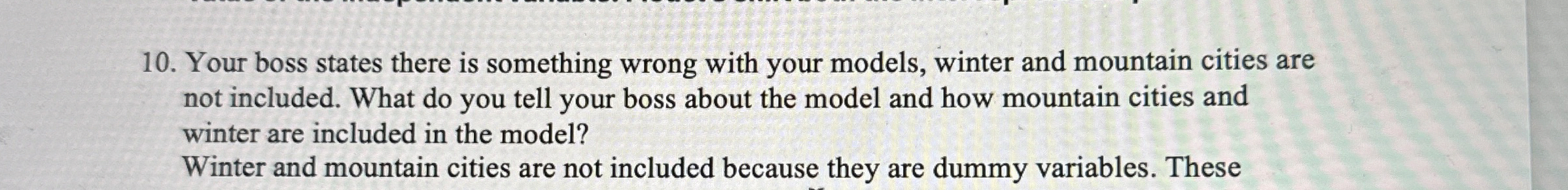 Your boss states there is something wrong with