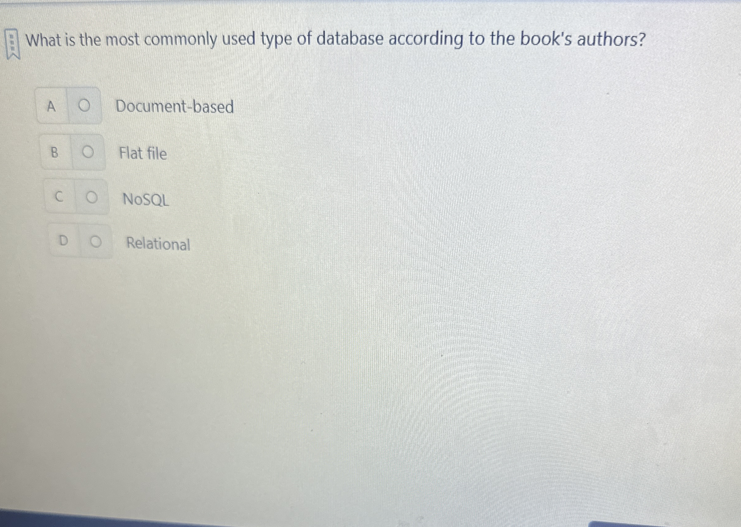What is the most commonly used type of database
