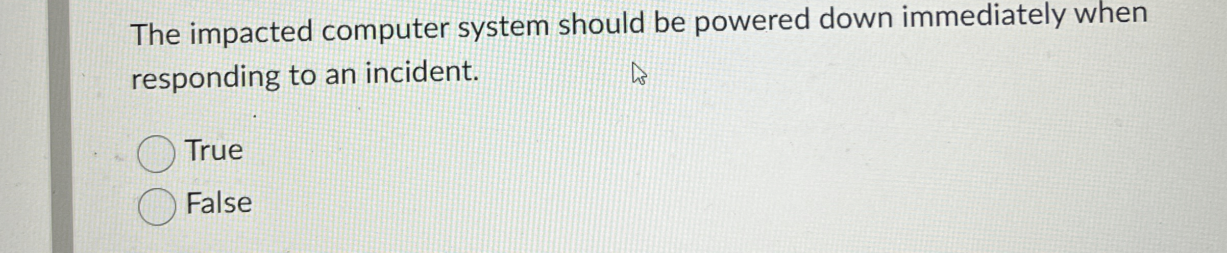 The impacted computer system should be powered