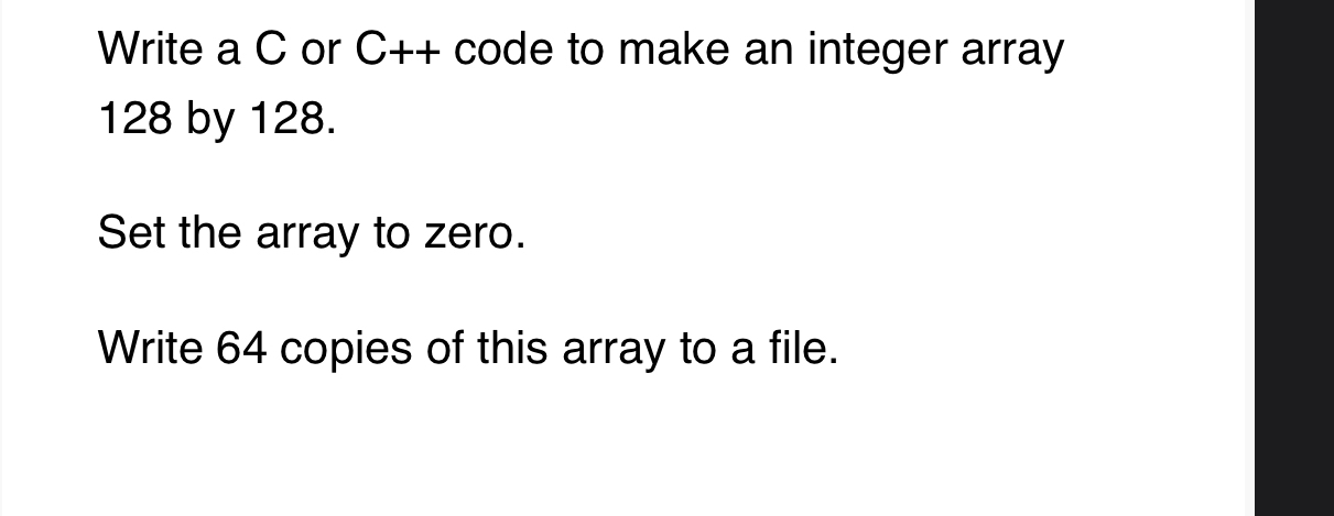 Write a C or C + + code to make an integer array