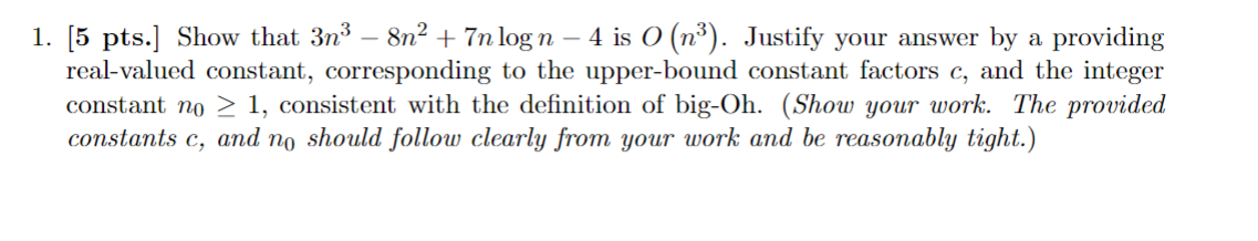 [ 5 pts . ] Formally show that the function f ( n