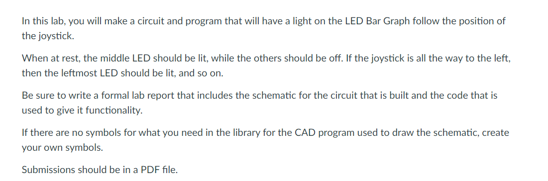 In this lab, you will make a circuit and program
