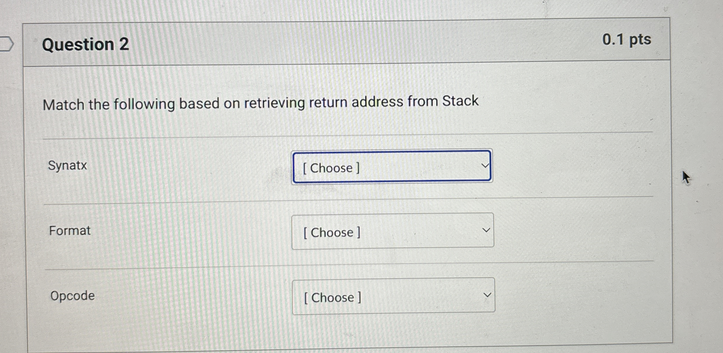 Question 2 0 . 1 pts Match the following based on