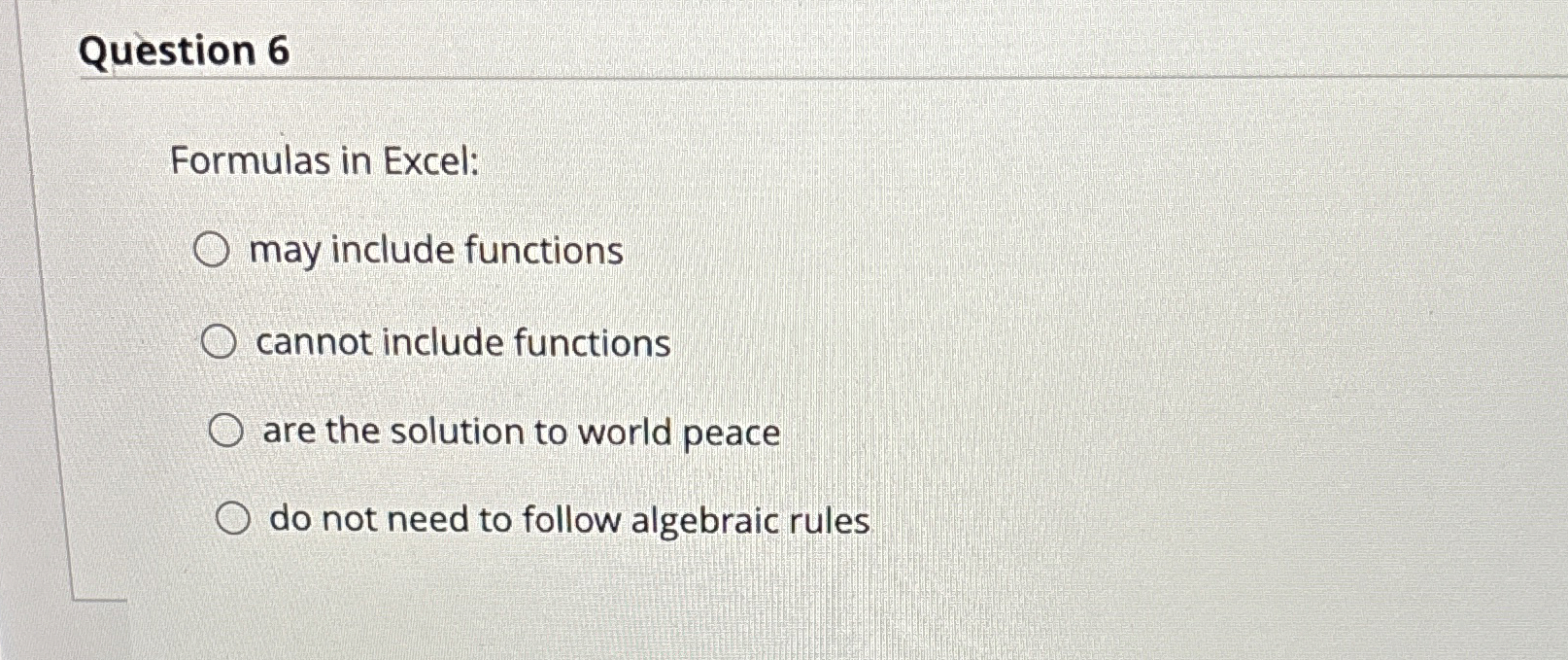 Question 6 Formulas in Excel: may include