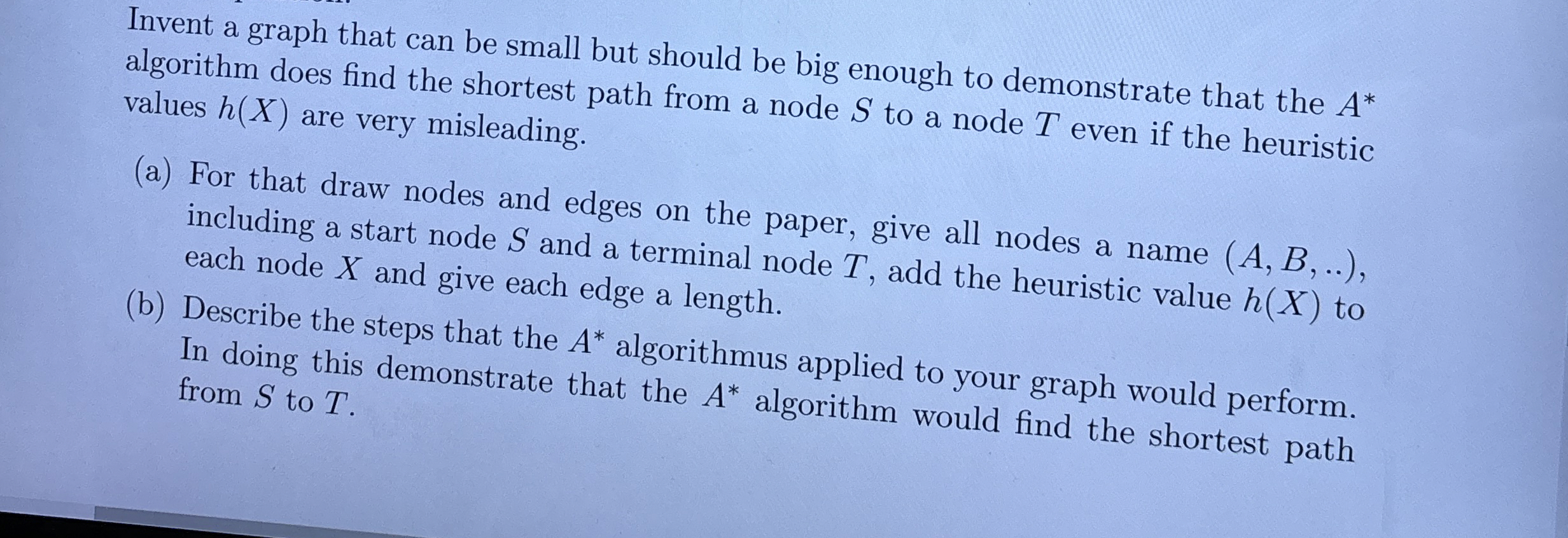 Invent a graph that can be small but should be
