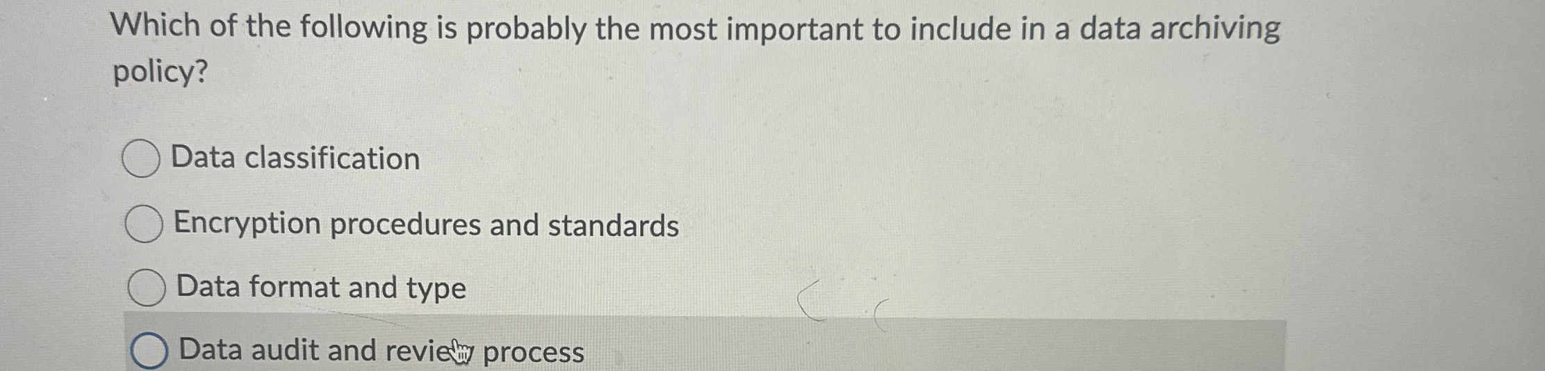 Which of the following is probably the most