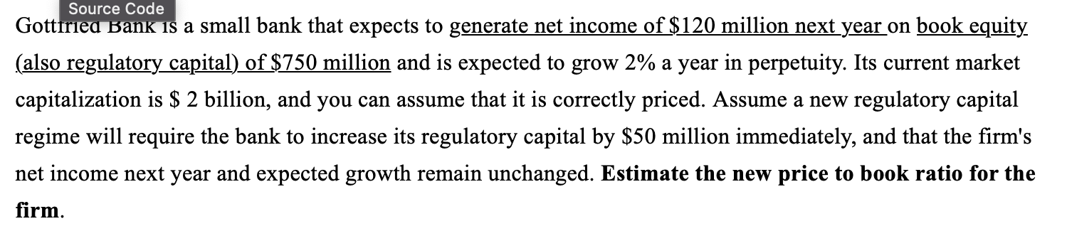 Source Code Gottfried Bank is a small bank that
