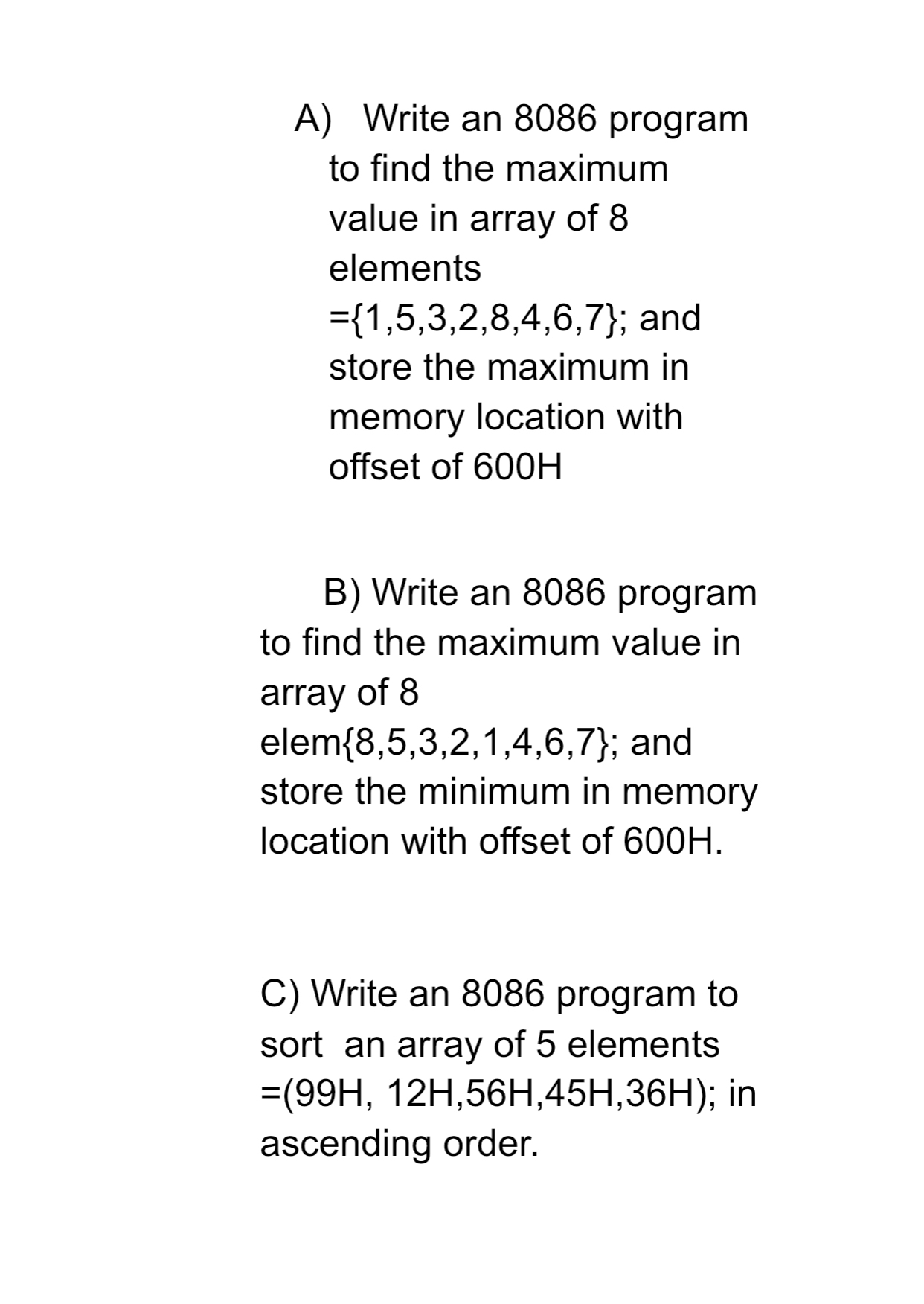 A ) Write an 8 0 8 6 program to find the maximum