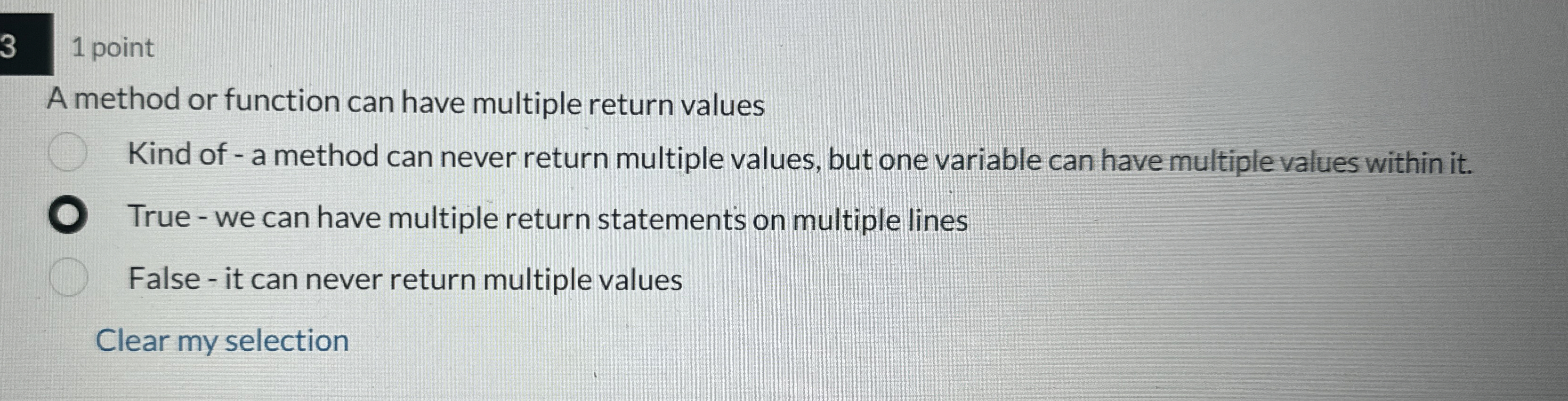 3 1 point A method or function can have multiple