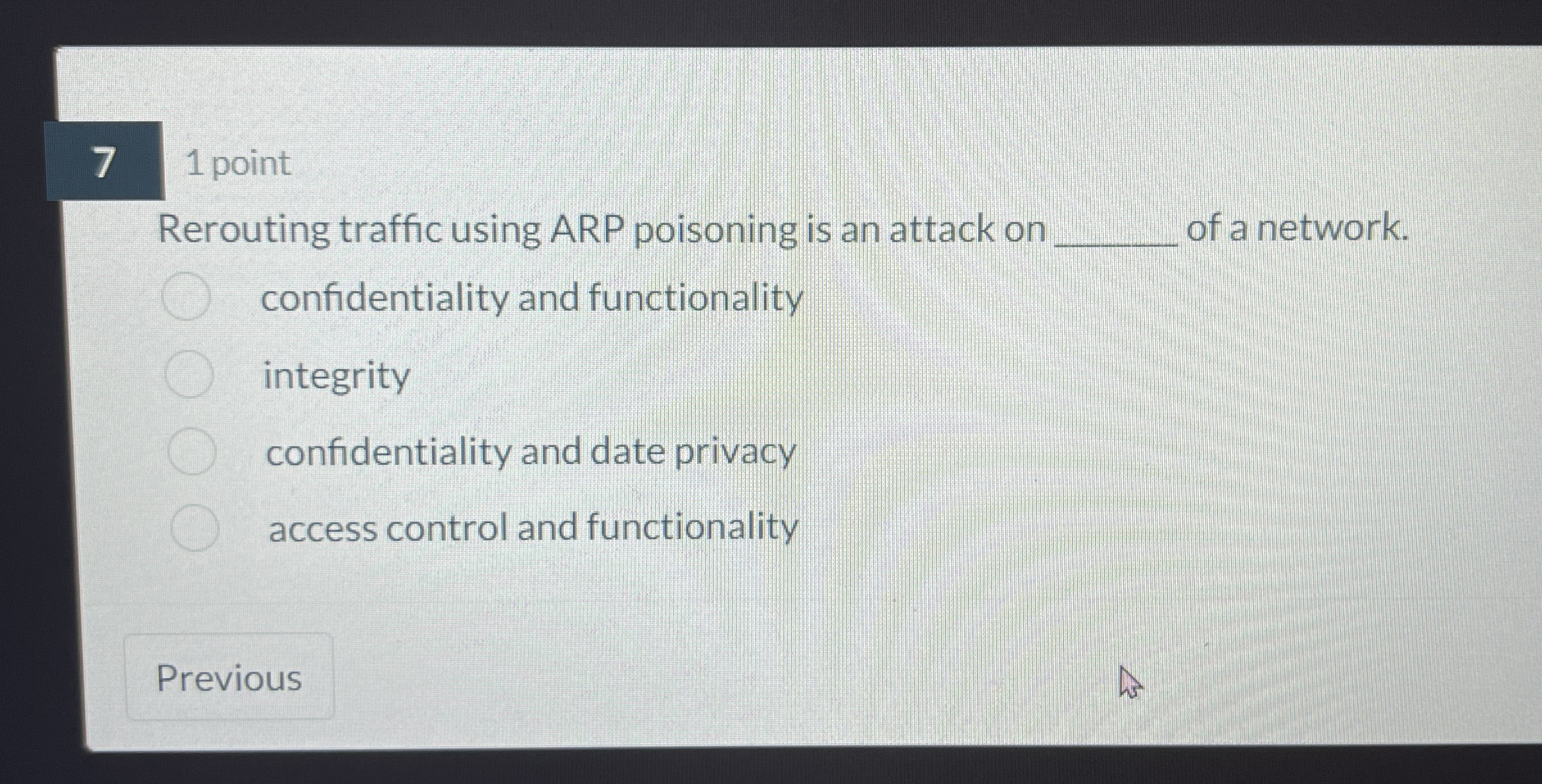 7 1 point Rerouting traffic using ARP poisoning