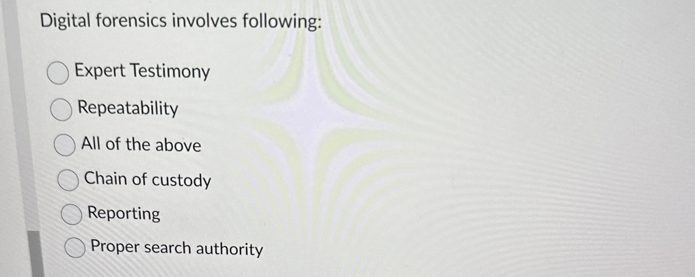 Digital forensics involves following: Expert