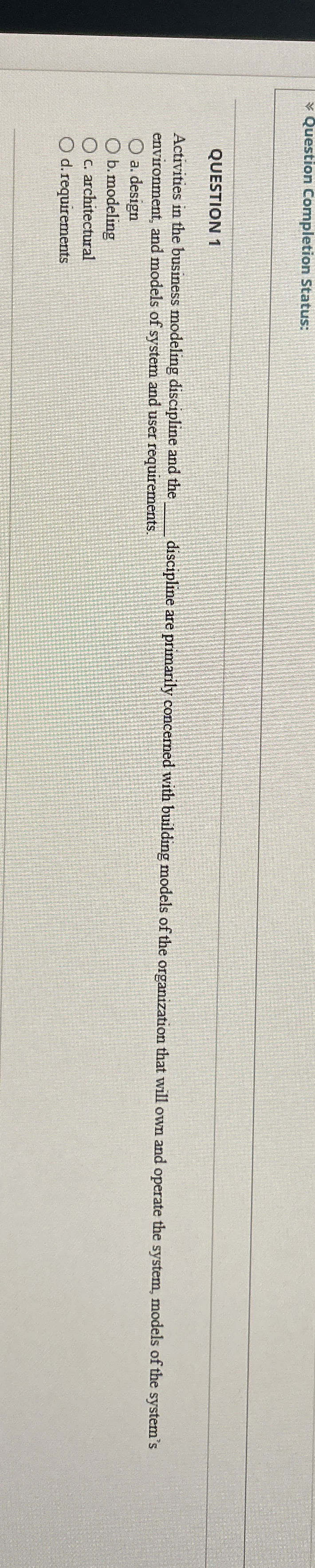 QUESTION 1 Activities in the business modeling