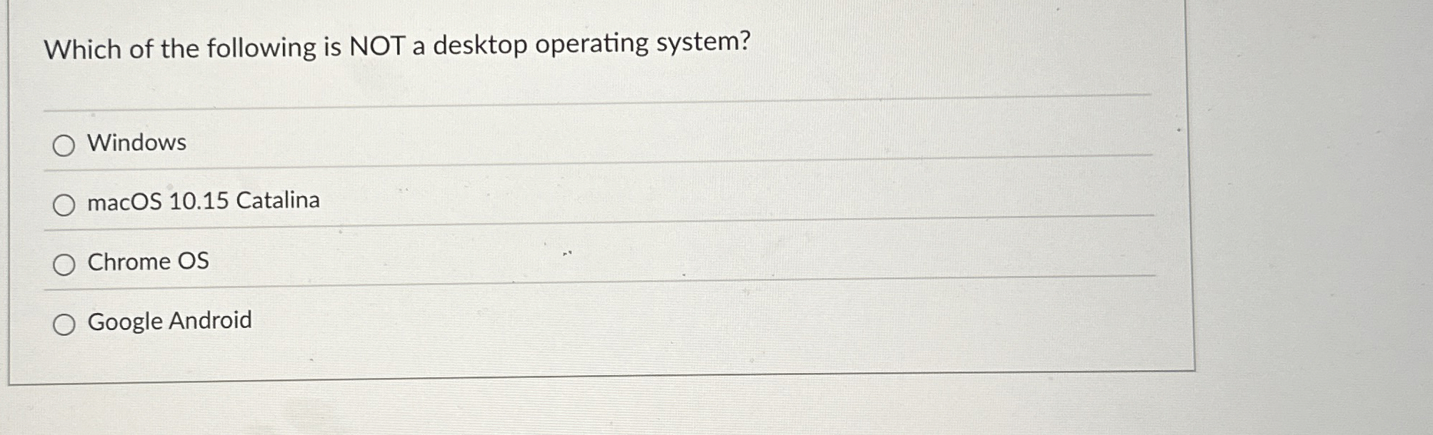 Which of the following is NOT a desktop operating