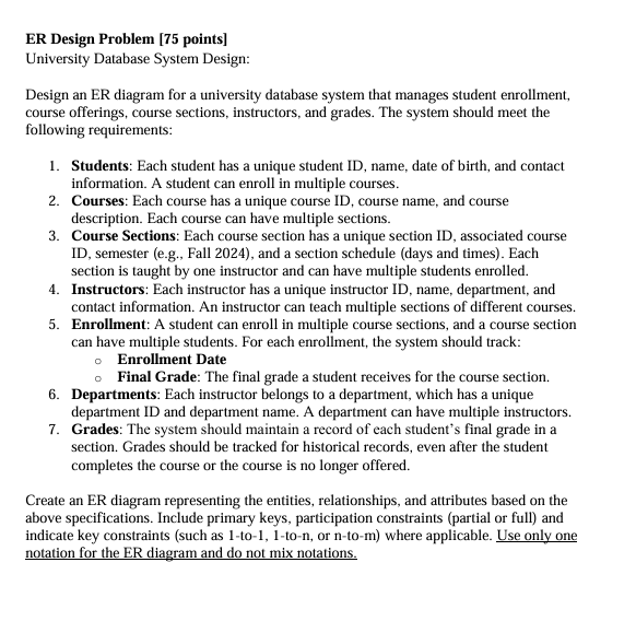ER Design Problem [ 7 5 points ] ER Design
