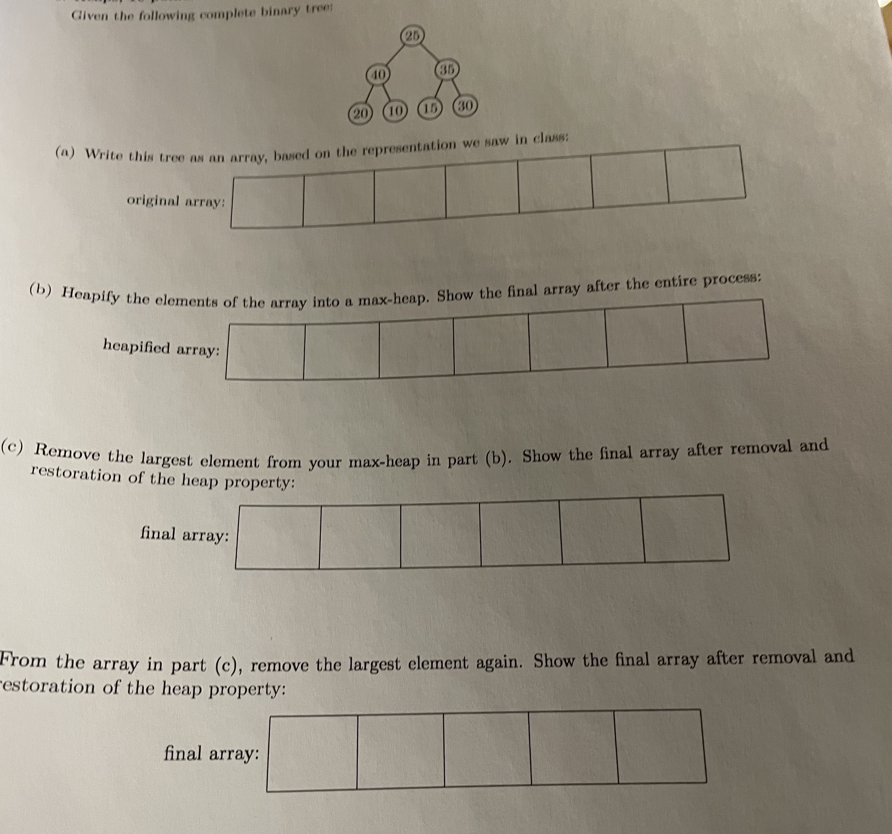 Given the following complete binary treet ( a )