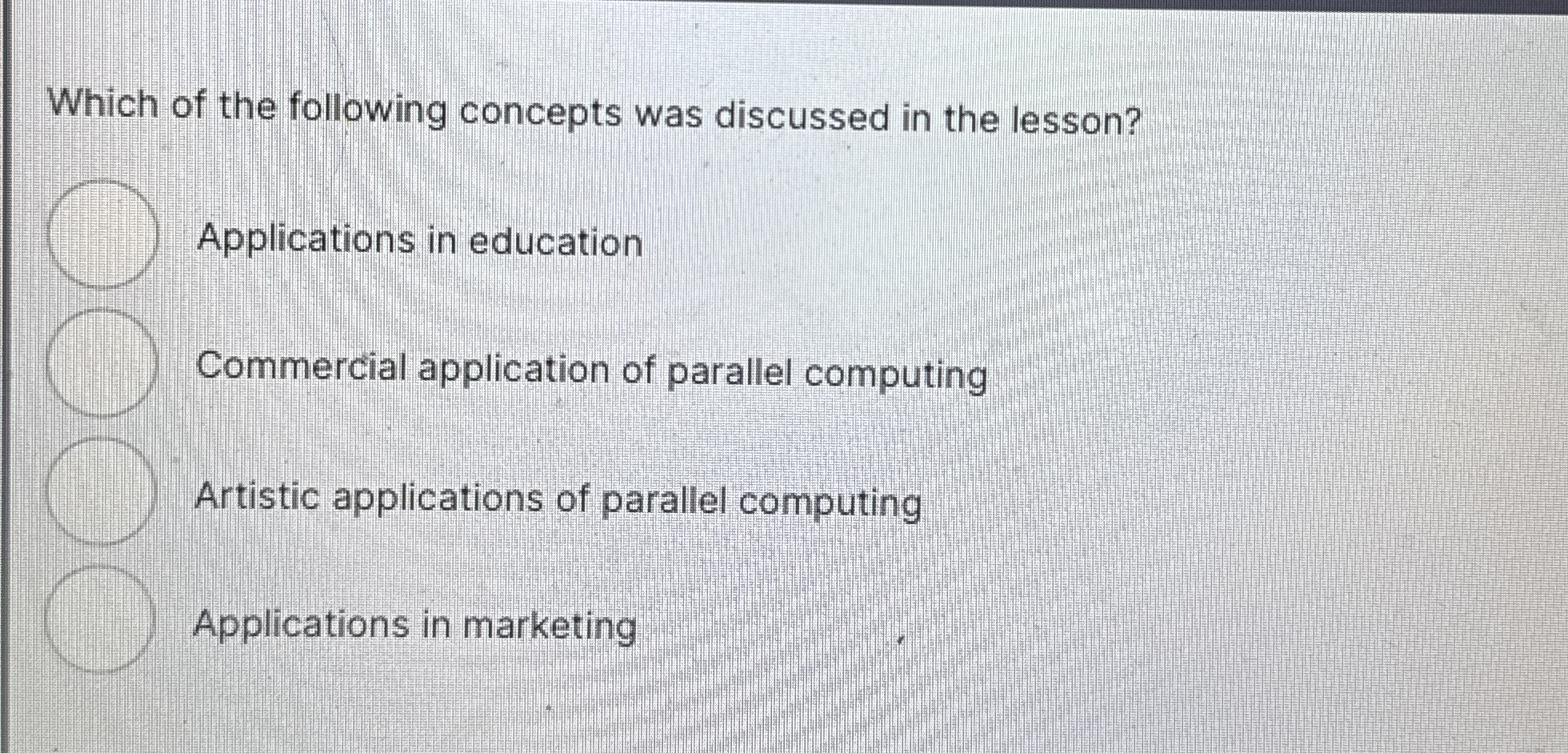 Which of the following concepts was discussed in