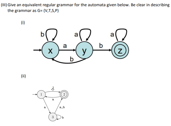 Intro to Automata, Regular Grammars Homework: (