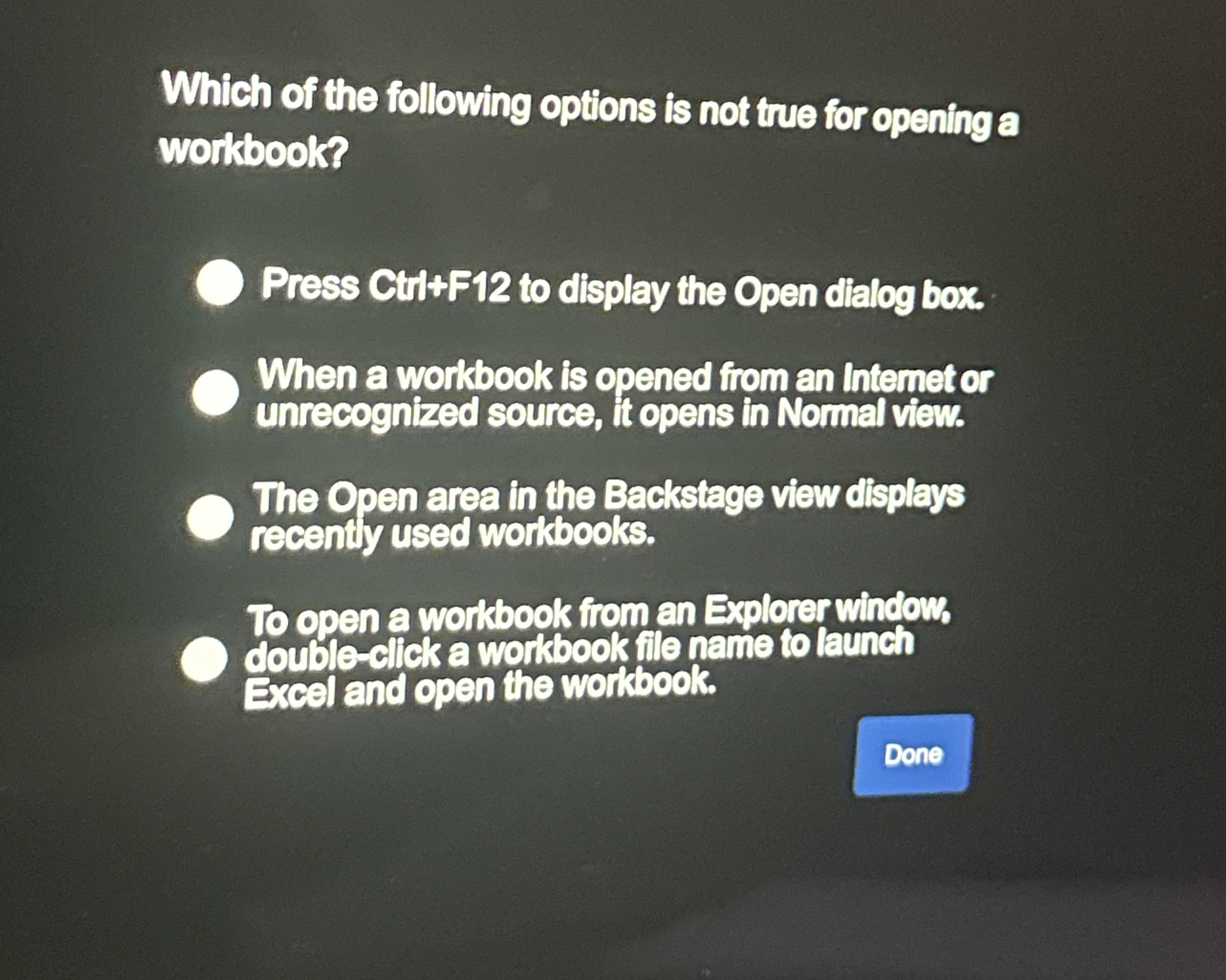 Which of the following options is not true for