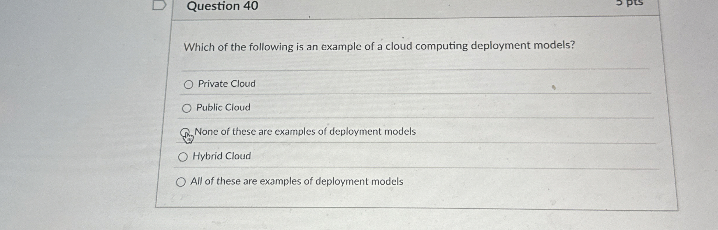 Question 4 0 Which of the following is an example