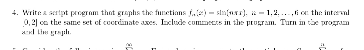 Using matlab: Write a script program that graphs