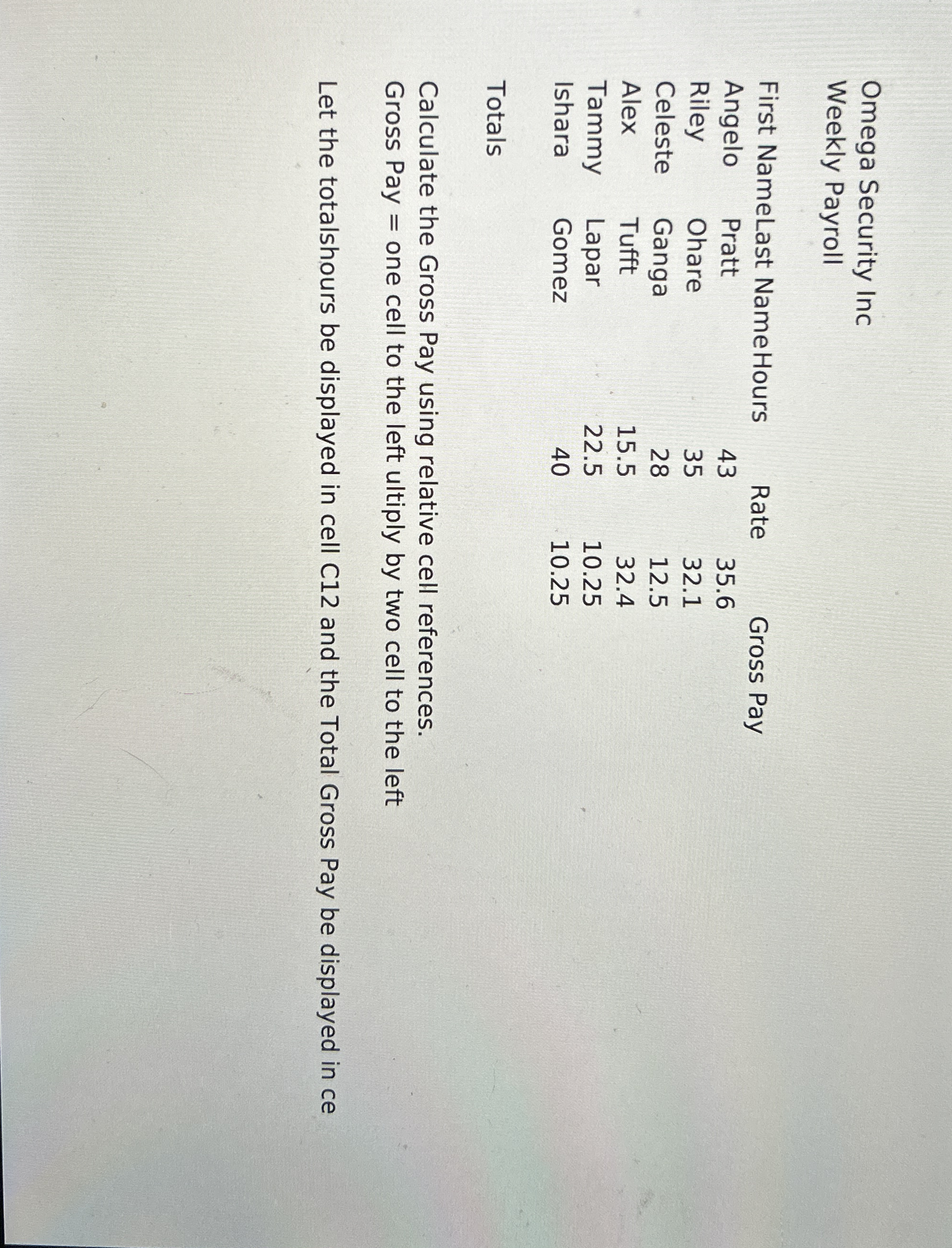 Omega Security Inc Weekly Payroll Calculate the